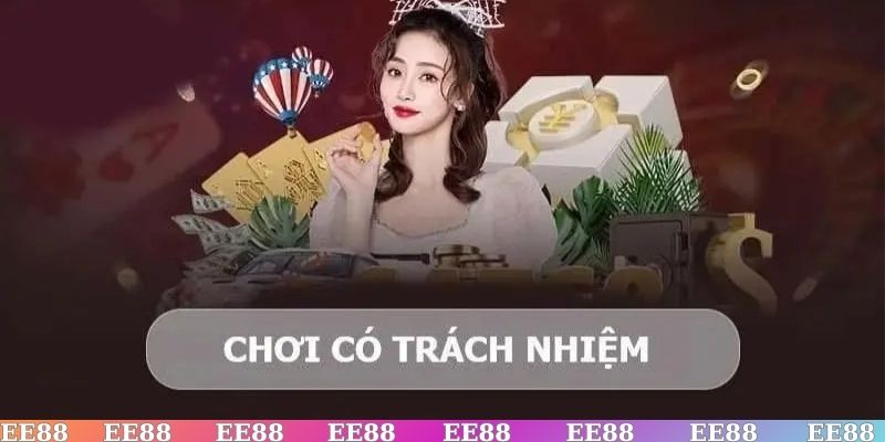 Những hỗ trợ từ nhà cái EE88 để thành viên chơi có trách nhiệm
